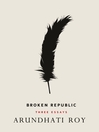 Broken Republic (eBook): Three Essays